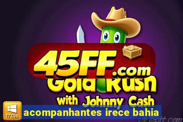 acompanhantes irece bahia